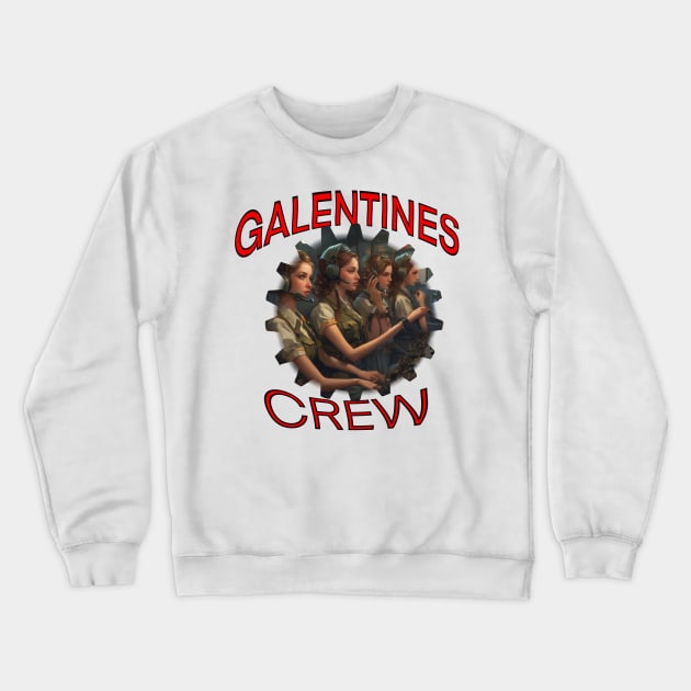 Galentines crew ww2 radar plotters Crewneck Sweatshirt by sailorsam1805